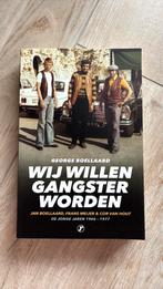 George Boellaard - Wij willen gangster worden, Ophalen of Verzenden, Zo goed als nieuw, George Boellaard