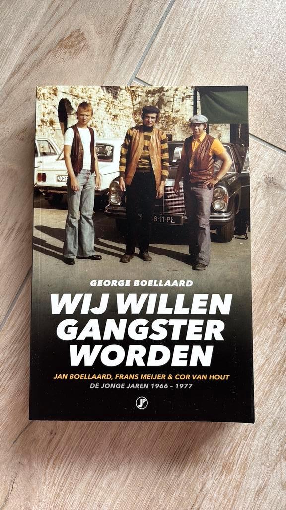 George Boellaard - Wij willen gangster worden, Boeken, Detectives, Zo goed als nieuw, Ophalen of Verzenden