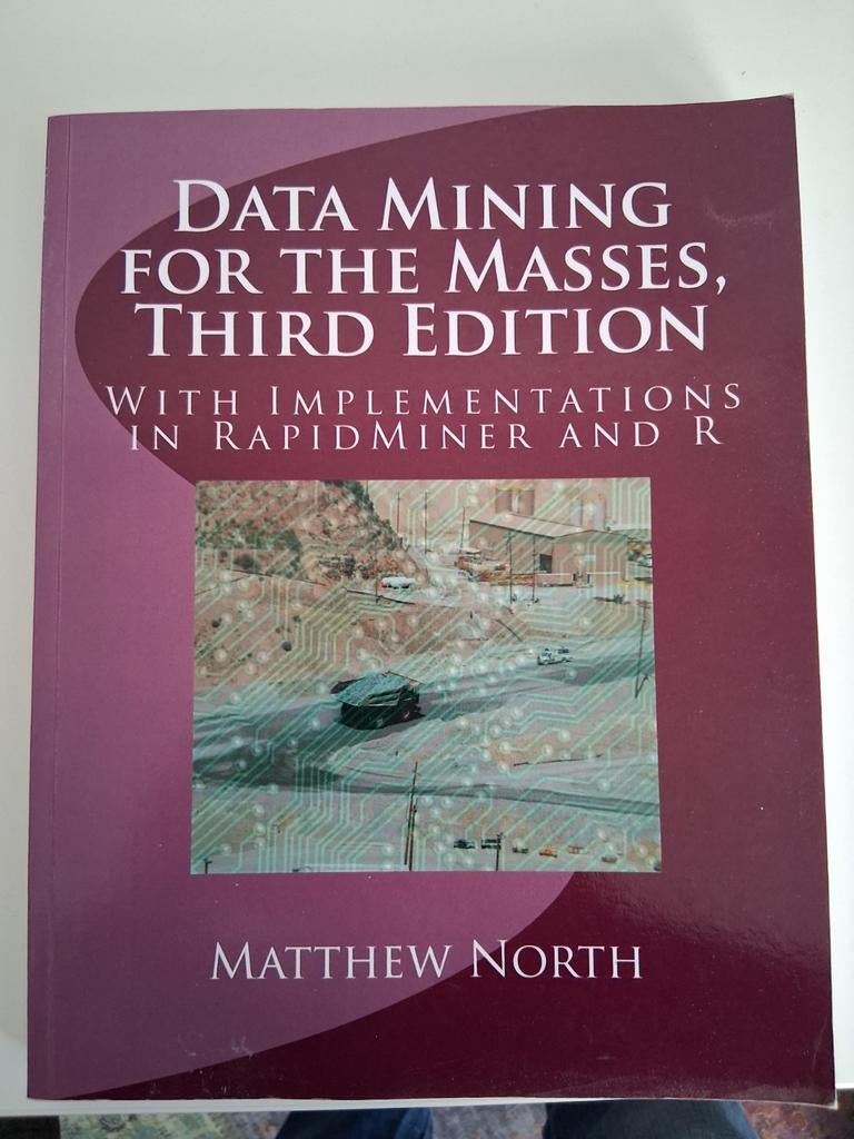 Data Mining for the Masses - Matthew North, Ophalen of Verzenden, Zo goed als nieuw, Software, Matthew North