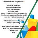 Schoonmaakster aangeboden ., Vacatures, Vacatures | Schoonmaak en Facilitaire diensten, Vanaf 10 jaar, Overige vormen