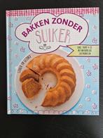 Bakken zonder suiker, Boeken, Ophalen of Verzenden, Nieuw