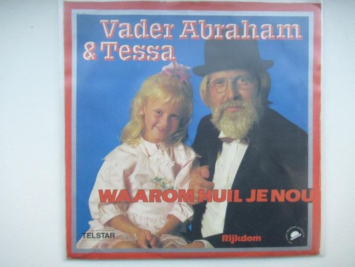 VADER ABRAHAM EN TESSA # RIJKDOM/WAAROM HUIL JE NOU, Cd's en Dvd's, Vinyl | Nederlandstalig, Zo goed als nieuw, Levenslied of Smartlap