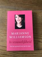 In vrouwelijkheid - Marianne Williamson, Spiritualiteit algemeen, Overige typen, Ophalen of Verzenden, Zo goed als nieuw