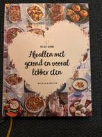 Afvallen met gezond en lekker eten - Project Gezond, Boeken, Kookboeken, Voorgerechten en Soepen, Ophalen of Verzenden, Zo goed als nieuw