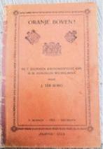 Oranje boven, 25 jaar kroningsfeest kon. Wilhelmina in 1923, Verzamelen, Koninklijk Huis en Royalty, Verzenden, Gebruikt, Nederland