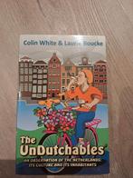 The UnDutchables - Colin White & Laurie Boucke, Ophalen of Verzenden, Gelezen, Colin White & Laurie Boucke, Noord-Holland