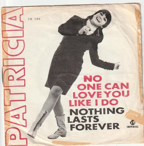 Patricia - No one can love you - Nr 104, Cd's en Dvd's, Vinyl | Nederlandstalig, Gebruikt, Levenslied of Smartlap, Overige formaten
