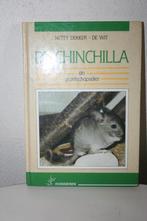 N. Dekker-de Wit - De chinchilla als gezelschapsdier, Zo goed als nieuw, N. Dekker-de Wit, Konijnen of Knaagdieren, Ophalen of Verzenden