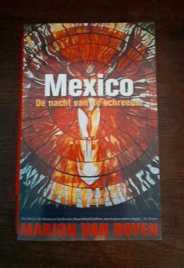 Mexico, de Nacht van de Schreeuw door Marjon van Royen zgst beschikbaar voor biedingen
