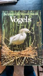 De kleurrijke wereld van vogels, Boeken, Gelezen, Ophalen of Verzenden