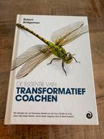De essentie van transformatief coachen - Robert Bridgeman, Boeken, Robert Bridgeman, Overige typen, Ophalen of Verzenden, Zo goed als nieuw