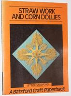 Straw work and corn dollies - Sandford - 111425, Ophalen of Verzenden, Zo goed als nieuw, Overige onderwerpen, Geschikt voor kinderen