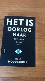 Huib Modderkolk - Het is oorlog maar niemand die het ziet, Ophalen of Verzenden, Zo goed als nieuw, Huib Modderkolk