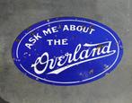 ask me about the Overland bord willy's Jeep 30x46cm, Verzamelen, Merken en Reclamevoorwerpen, Nieuw, Reclamebord, Ophalen of Verzenden