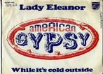 American gypsy - lady eleanor, Gebruikt, 7 inch, Single, Ophalen of Verzenden