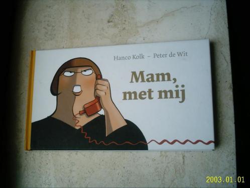 Mam, met mij(Nienke, Hanco Kolk en Peter de Wit)., Boeken, Stripboeken, Zo goed als nieuw, Eén stripboek, Ophalen of Verzenden