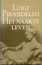 Luigi Pirandello. Het naakte leven., Ophalen