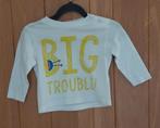 Shirtje maat 68 - Big Trouble!, Ophalen, Zeeman, Jongetje of Meisje, Zo goed als nieuw