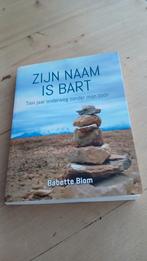 Zijn Naam Is Bart - Babette Blom, Ophalen of Verzenden, Zo goed als nieuw, Babette Blom, Overige
