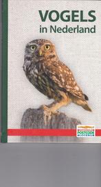 Vogels in Nederland  uitgave postcodeloterij, Nieuw, Ophalen of Verzenden, Vogels, J.Elphick&J.Woodward