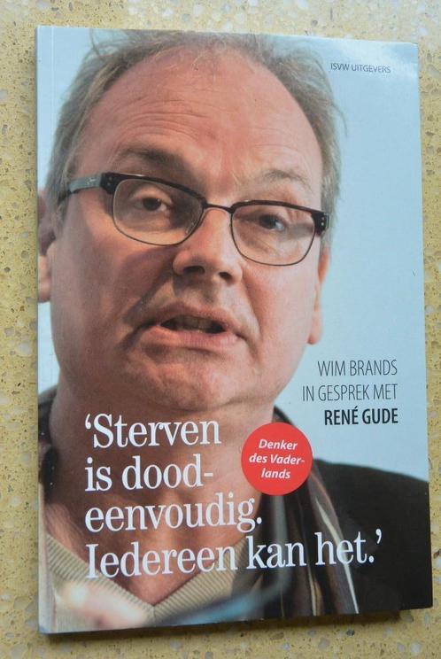 Sterven is doodeenvoudig. Iedereen kan het René Gude, Boeken, Overige Boeken, Zo goed als nieuw, Ophalen of Verzenden