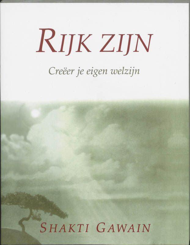 "Rijk Zijn"  -  Shakti Gawain., Overige typen, Ophalen of Verzenden, Zo goed als nieuw, Overige onderwerpen