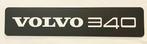 VOLVO 340    - showplaat   showroom  kentekenplaat -, Ophalen of Verzenden, Zo goed als nieuw, Auto's