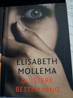Elisabeth Mollema - Duistere bestemming, Ophalen of Verzenden, Zo goed als nieuw, Elisabeth Mollema