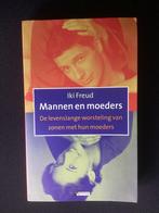 I. Freud - Mannen en moeders, Ophalen of Verzenden, I. Freud, Ontwikkelingspsychologie, Zo goed als nieuw