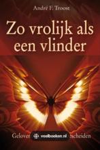 Zo vrolijk als een vlinder, André F. Troost, Nieuw, Christendom | Protestants, Ophalen of Verzenden