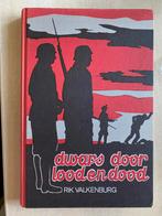 Dwars door lood en dood / Rik Valkenburg, Ophalen of Verzenden, Gelezen