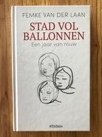 Stad vol ballonnen - Femke van der Laan, Ophalen of Verzenden, Zo goed als nieuw