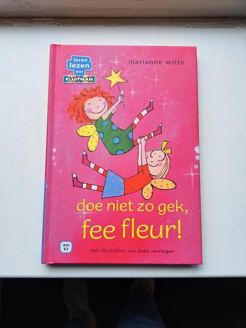 Marianne Witte - doe niet zo gek, fee fleur!, Boeken, Kinderboeken | Jeugd | onder 10 jaar, Zo goed als nieuw, Ophalen of Verzenden