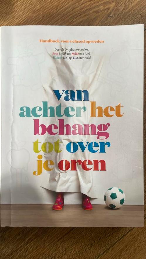 Roos Schlikker - Van achter het behang tot over je oren, Boeken, Zwangerschap en Opvoeding, Zo goed als nieuw, Ophalen of Verzenden