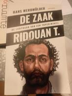 De Zaak Ridouan T. - Hans Werdmölder, Ophalen of Verzenden, Zo goed als nieuw, Hans Werdmölder, Politiek