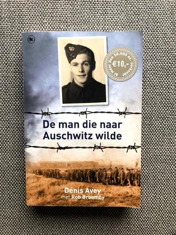 De man die naar Auschwitz wilde | Denis Avey