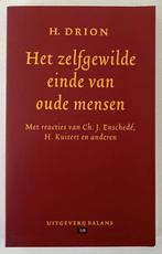 Zelfgewilde Einde Van Oude Mensen - H. Drion, Boeken, Politiek en Maatschappij, Nederland, Maatschappij en Samenleving, Ophalen of Verzenden