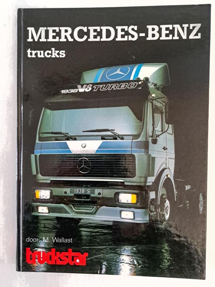 Mercedes Benz trucks, Martin Wallast / Truckstar uitgave, Boeken, Auto's | Boeken, Gelezen, Mercedes, Ophalen of Verzenden