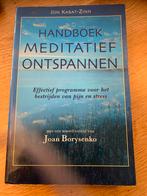 Handboek Meditatief Ontspannen - Jon Kabat-Zinn, Boeken, Ophalen of Verzenden, Zo goed als nieuw, Meditatie of Yoga, Instructieboek