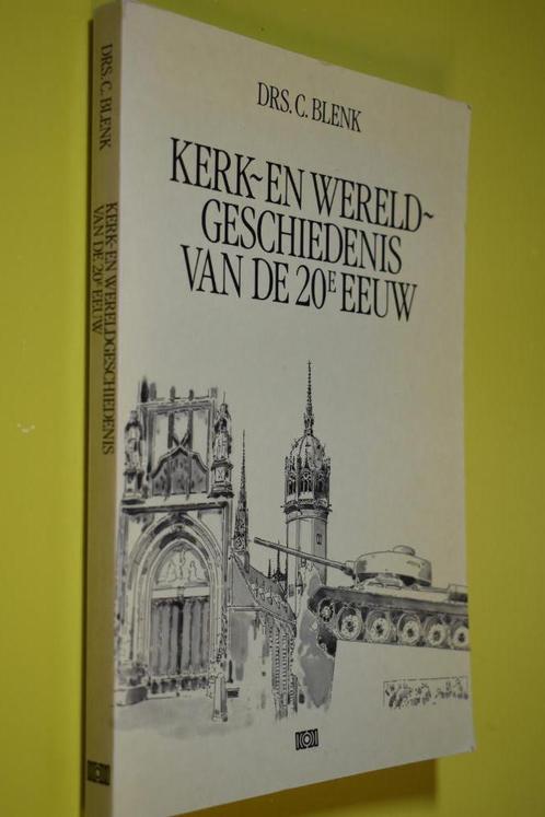 Kerk- en Wereld- geschiedenis van de 20e eeuw- 1988- C. Blen, Boeken, Godsdienst en Theologie, Gelezen, Christendom | Katholiek