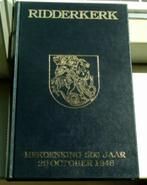 Ridderkerk Herdenking 500 jaar 20 october 1946(G. vd Zee)., Ophalen of Verzenden, 20e eeuw of later, Zo goed als nieuw