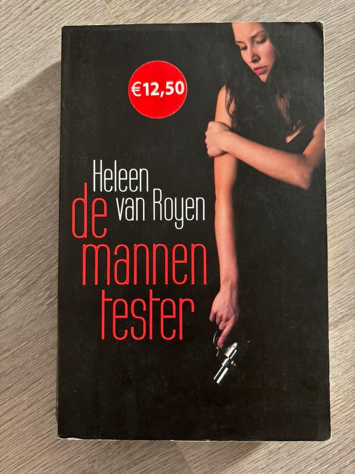 Heleen van Royen - De mannentester, Boeken, Literatuur, Gelezen, Nederland, Ophalen