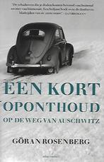 Een kort oponthoud - Goran Rosenberg, Ophalen of Verzenden, Gelezen