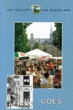 Goes -Het gezicht van Nederland, Boeken, Geschiedenis | Stad en Regio, Ophalen of Verzenden, Gelezen