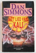 Het lied van Kali - Dan Simmons | Horror (1992), Boeken, Zo goed als nieuw, Verzenden