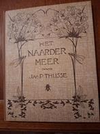 Het Naardermeer door JAC.P.THIJSSE, Antiek en Kunst, Ophalen of Verzenden