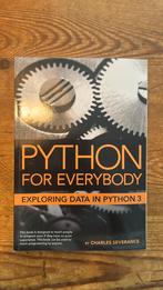 Python for Everybody, Boeken, Informatica en Computer, Ophalen of Verzenden, Zo goed als nieuw
