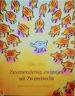 Zevenendertig Zwijntjes Uit Zwijndrecht, Gelezen, Fictie algemeen, Jongen of Meisje, Ophalen of Verzenden