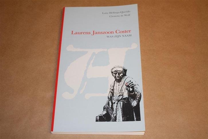 Laurens Janszoon Coster was zijn naam, Boeken, Geschiedenis | Vaderland, Zo goed als nieuw, 20e eeuw of later, Ophalen of Verzenden