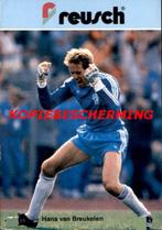 PSV Ned. elftal Hans van Breukelen # 254, Verzamelen, Sportartikelen en Voetbal, Verzenden, PSV, Spelerskaart